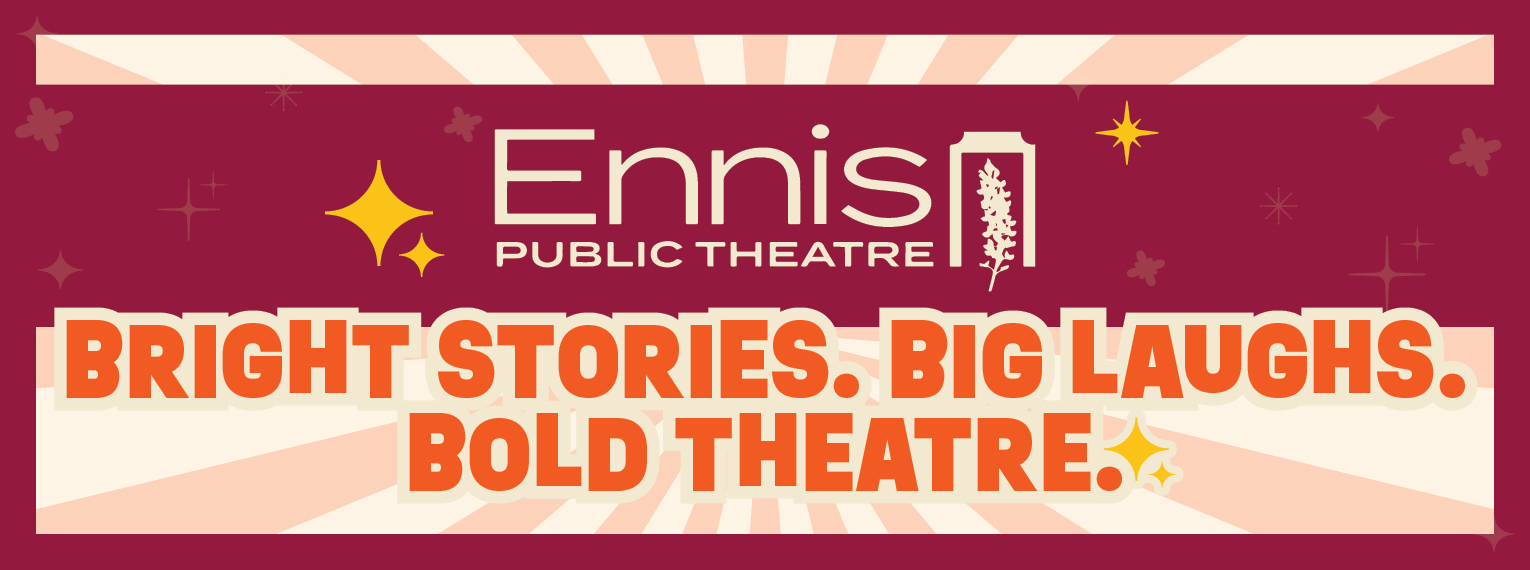 Ennis Public Theatre Box Office